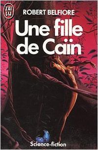 Robert Belfiore - Une fille de cain