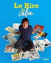  Cabu - Le rire de Cabu