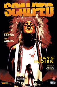 Couverture du livre Scalped T01 - Jason Aaron - Rm Guera