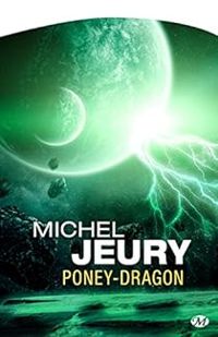 Michel Jeury - Poney-Dragon