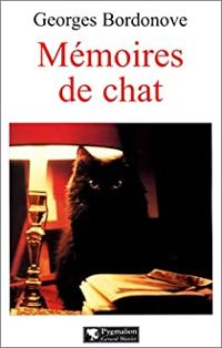 Georges Bordonove - Mémoires de chat