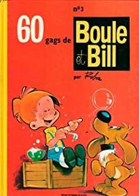 Jean Roba - 60 GAGS DE BOULE ET BILL