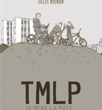 Couverture du livre TMLP  - Gilles Rochier