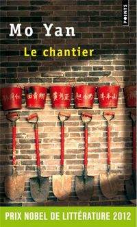 Couverture du livre Le Chantier - Mo Yan