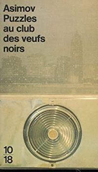 Isaac Asimov - Puzzles au Club des veufs noirs