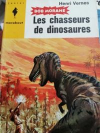 Coria(Dessins) - Henri Vernes(Scenario) - Les Chasseurs de dinosaures