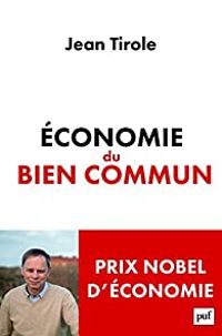 Jean Tirole - Économie du bien commun