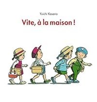 Yuichi Kasano - Vite, à la maison !