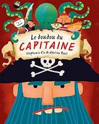 Adeline Ruel - Le doudou du Capitaine