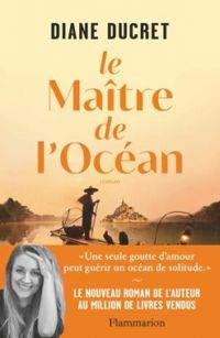 Couverture du livre Le maître de l'océan - Diane Ducret