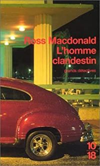 John Ross Macdonald - L'homme clandestin