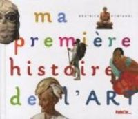 Beatrice Fontanel - Ma première histoire de l'art