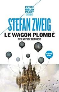 Couverture du livre Le wagon plombé  - Stefan Zweig