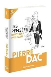 Pierre Dac -  Cabu - Les Pensées - Illustrées