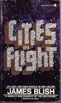 James Blish - Cities in Flight