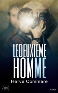 Couverture du livre Le deuxième homme - Herve Commere