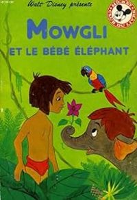 Walt Disney - Mowgli et le bébé éléphant