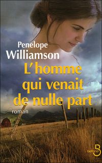 Penelope Williamson - L'Homme qui venait de nulle part