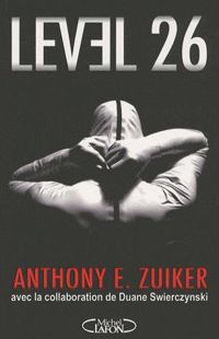 Couverture du livre LEVEL 26 - Anthony E Zuiker