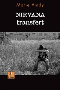 Couverture du livre Nirvana transfert - Marie Vindy