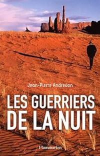 Couverture du livre Les guerriers de la nuit - Jean Pierre Andrevon