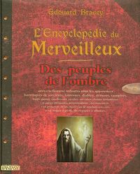 Couverture du livre L'Encyclopédie du merveilleux 3  - Edouard Brasey