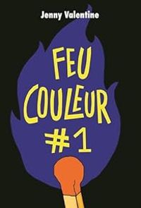 Jenny Valentine - Feu couleur #1