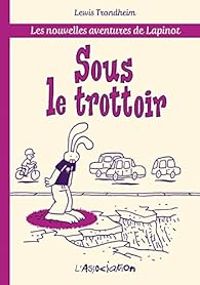 Couverture du livre Sous le trottoir - Lewis Trondheim