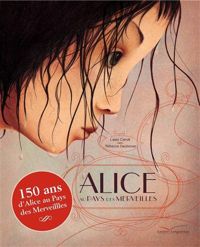 Couverture du livre Alice au pays des merveilles - Rebecca Dautremer