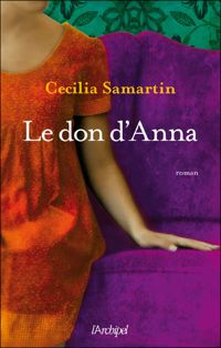 Cecilia Samartin - Le don d'Anna