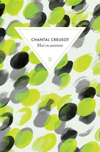 Chantal Creusot - Mai en automne