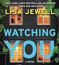 Couverture du livre Watching you - Lisa Jewell