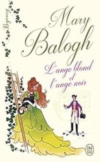 Mary Balogh - L'ange blond et l'ange noir