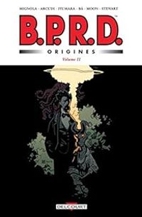 Couverture du livre BPRD - Origines - Fbio Moon