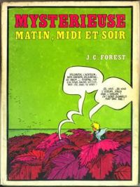 Jean Claude Forest - Mystérieuse, matin, midi et soir