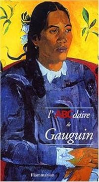 Couverture du livre L'ABCdaire de Gauguin - Isabelle Cahn