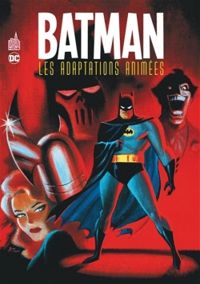 Kelley Puckett - Batman : Les adaptation animées