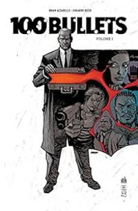 Couverture du livre 100 bullets - Intégrale - Brian Azzarello