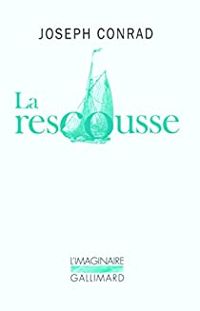 Joseph Conrad - La rescousse