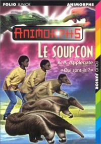 Couverture du livre Le soupçon - Katherine A Applegate