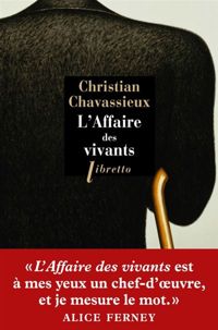 Christian Chavassieux - L'Affaire des vivants