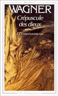 Couverture du livre Crépuscule des dieux - Richard Wagner