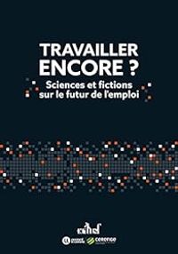 Stephanie Nicot - Travailler encore ?