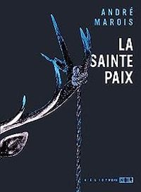 Couverture du livre La sainte paix - Andre Marois