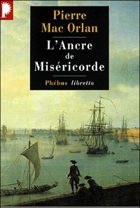 Couverture du livre L'ancre De Misericorde - Pierre Mac Orlan