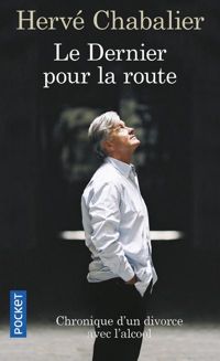 Hervé Chabalier - Le dernier pour la route