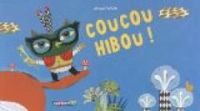 Couverture du livre Coucou hibou ! - Lucile Placin