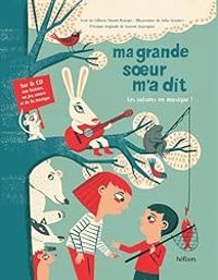 Couverture du livre Ma grande soeur m'a dit - Laurent Sauvagnac - Julia Wauters - Gilberte Niahm Bourget