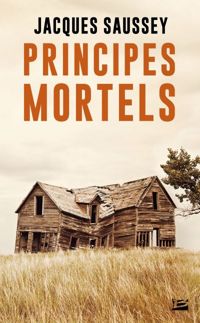 Couverture du livre Principes mortels - Jacques Saussey