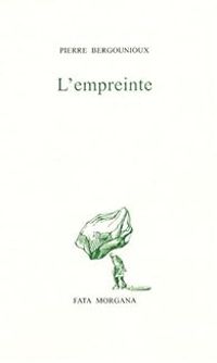 Couverture du livre L'empreinte - Pierre Bergounioux